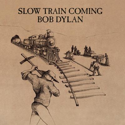 Slow Train Coming - Vinile LP di Bob Dylan