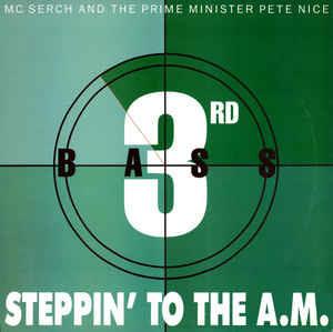 Steppin' To The A.M. - Vinile LP di 3rd Bass
