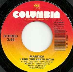 I Feel The Earth Move - Vinile 7'' di Martika