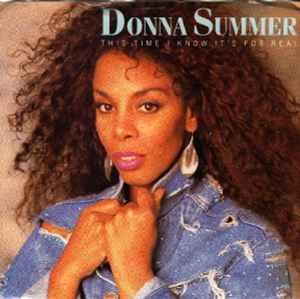 This Time I Know It's For Real - Vinile 7'' di Donna Summer