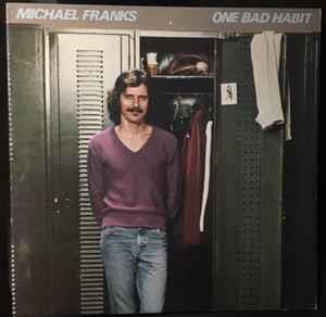 One Bad Habit - Vinile LP di Michael Franks