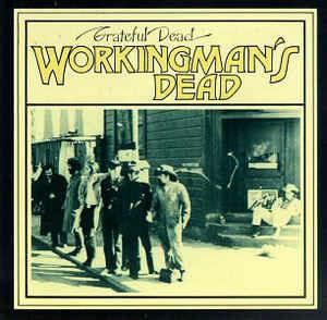Workingman's Dead - CD Audio di Grateful Dead