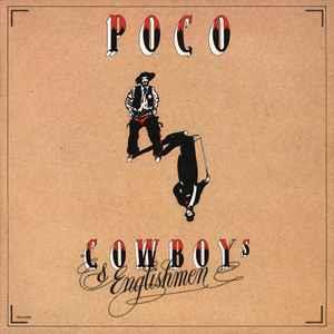 Cowboys & Englishmen - Vinile LP di Poco