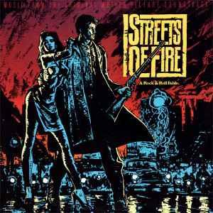 Streets Of Fire - Music From The Original Motion Picture Soundtrack - Vinile LP