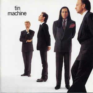 Tin Machine - CD Audio di Tin Machine