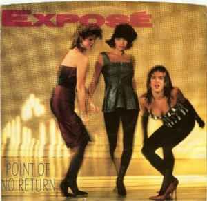 Point Of No Return - Vinile 7'' di Exposé