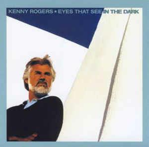 Eyes That See In The Dark - Vinile LP di Kenny Rogers