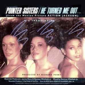 He Turned Me Out - Vinile 7'' di Pointer Sisters