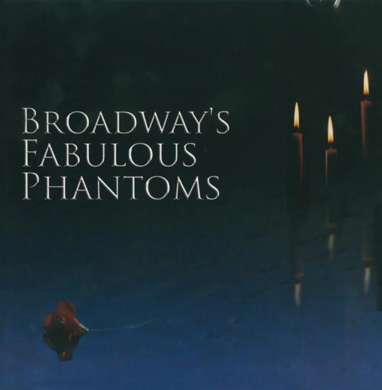 Broadway's Fabulous Phantoms - CD Audio