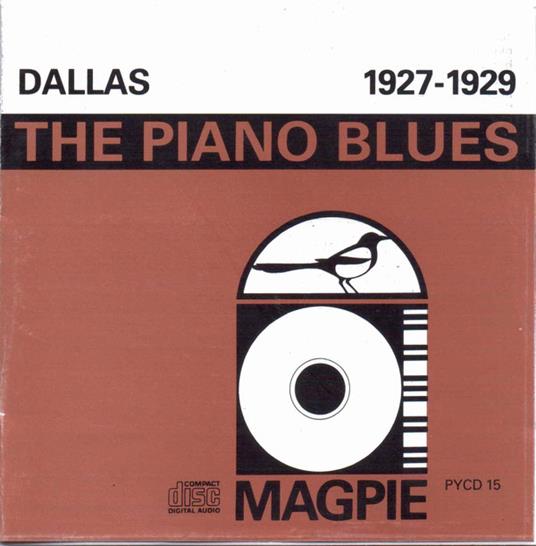 Dallas 1927-29: The Piano Blues - CD Audio
