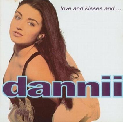 Love and Kisses - CD Audio di Dannii Minogue