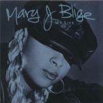My Life - CD Audio di Mary J. Blige