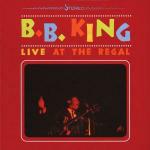 Live at Regal (20 Bit Remastered) - CD Audio di B. B. King