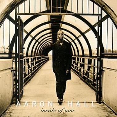 Inside of You - CD Audio di Aaron Hall