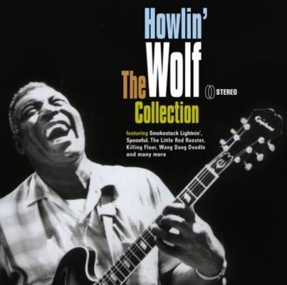Howlin' Wolf. The Collection - CD Audio di Howlin' Wolf