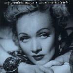 My Greatest Songs - CD Audio di Marlene Dietrich