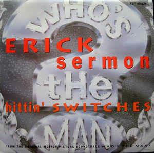 Hittin' Switches - Vinile LP di Erick Sermon