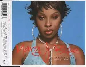 Dance For Me - CD Audio di Mary J. Blige,Common