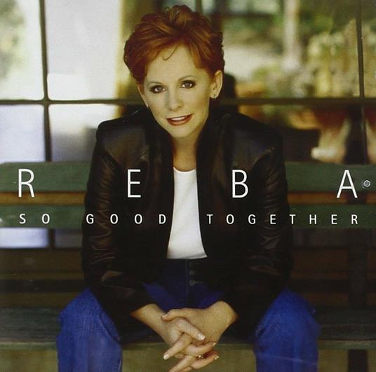 So Good Together - CD Audio di Reba McEntire