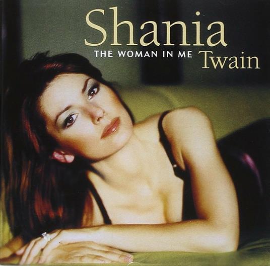 The Woman in Me (Remastered) - CD Audio di Shania Twain