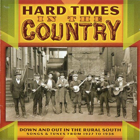 Hard Times in the Country - CD Audio