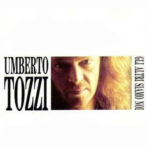 Gli Altri Siamo Noi - Vinile LP di Umberto Tozzi