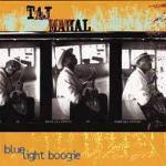 Blue Light Boogie - CD Audio di Taj Mahal