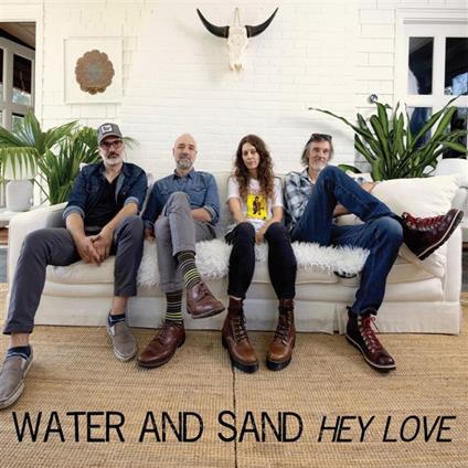 Hey Love - CD Audio di Water and Sand