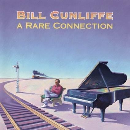 A Rare Connection - CD Audio di Bill Cunliffe