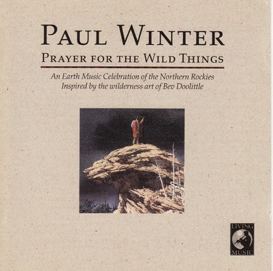 Prayer for the Wild Thing - CD Audio di Paul Winter
