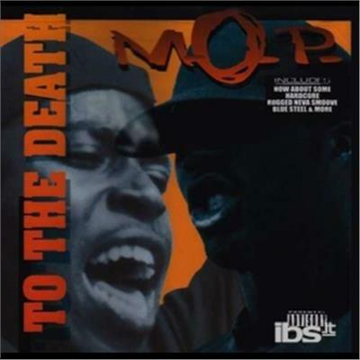 To The Death - CD Audio di M.O.P.