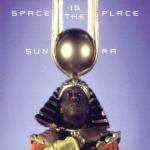 Space is the Place