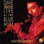 Live at the Blue Note - CD Audio di Dave Valentin