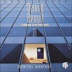 Urban Daydreams - CD Audio di David Benoit