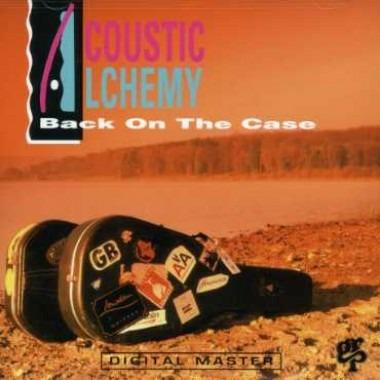 Back on the Case - CD Audio di Acoustic Alchemy
