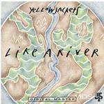 Like A River