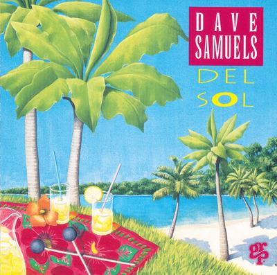 Del Sol - CD Audio di Dave Samuels