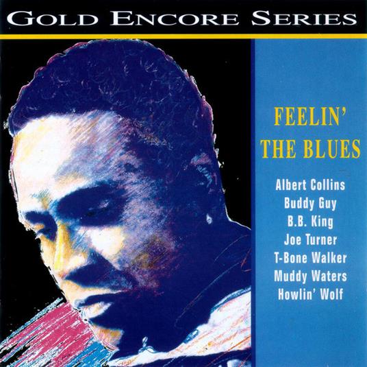 Feelin' The Blues - CD Audio