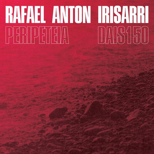 Peripeteia - CD Audio di Rafael Anton Irisarri