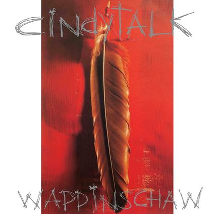 Wappinschaw - Vinile LP di Cindytalk