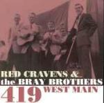 419 West Main - CD Audio di Red Cravens,Bray Brothers