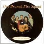 Just for the Record - CD Audio di Dry Branch Fire Squad