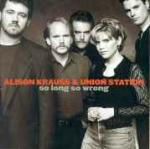 So Long So Wrong - CD Audio di Alison Krauss,Union Station