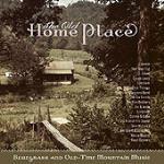 The Old Home Place. Bluegrass and Old Time Music - CD Audio