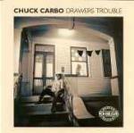 Drawers Trouble - CD Audio di Chuck Carbo