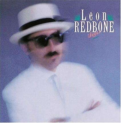 Sugar (Remastered Edition) - CD Audio di Leon Redbone