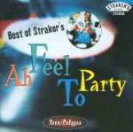 Best of Straker's: Ah Feel to Party - CD Audio