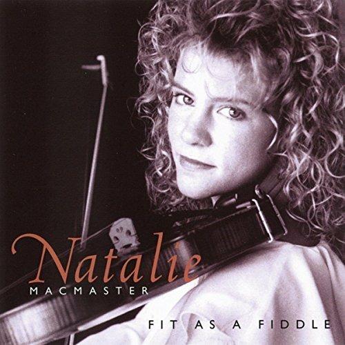 Fit as a Fiddle - CD Audio di Natalie MacMaster