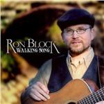 Walking Song - CD Audio di Ron Block