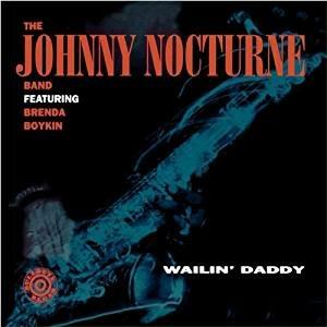 Wailin'daddy - CD Audio di Johnny Nocturne (Band)